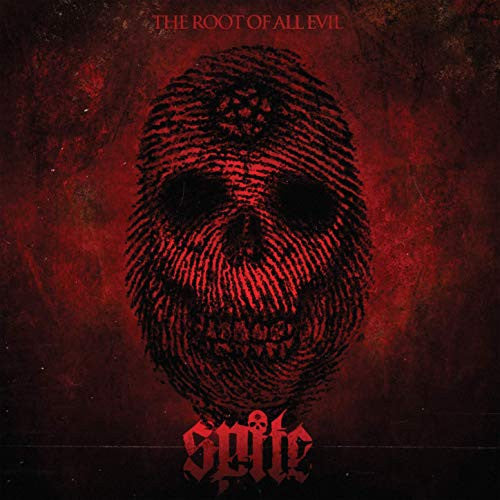 SPITE - ROOT OF ALL EVEL