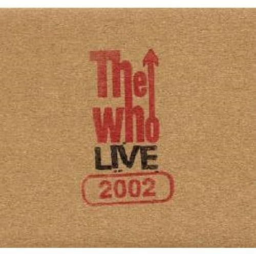 WHO - LIVE: COLUMBUS OHIO, 08/28/02