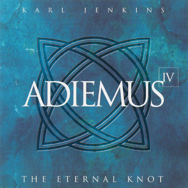ADIEMUS - IV: ETERNAL KNOT (LTD)