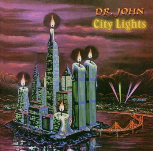 DR. JOHN - CITY LIGHTS