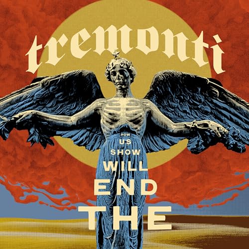 TREMONTI - THE END WILL SHOW US HOW (BLACK VINYL)