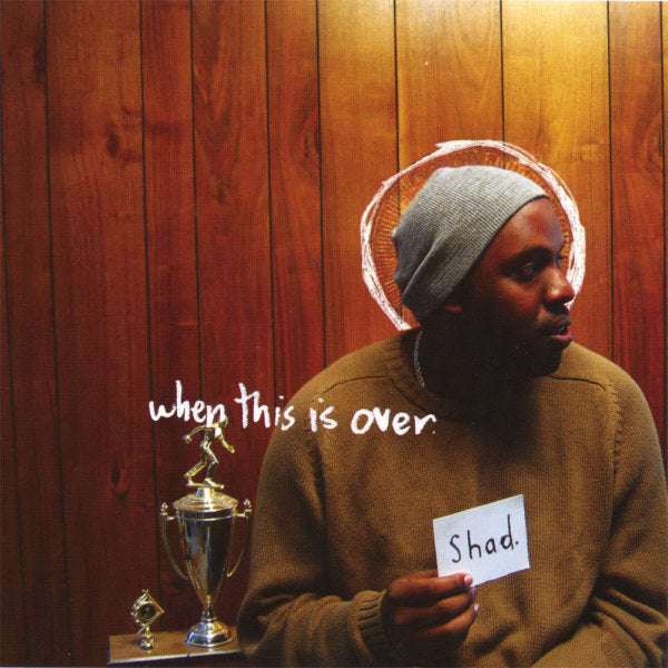 SHAD - WHEN THIS IS OVER