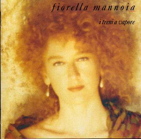 MANNOIA, FIORELLA - I TRENI A VAPORE