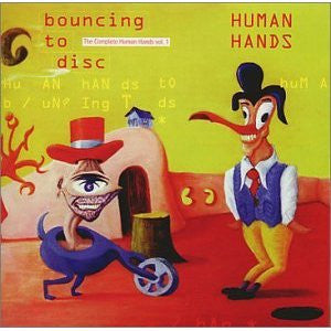 HUMAN HANDS - BOUNCING TO DISC