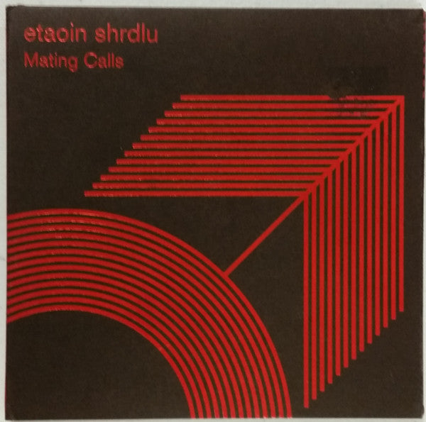 ETAOIN SHRDLU - MATING CALLS