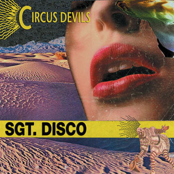 CIRCUS DEVILS - SGT. DISCO
