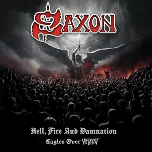 SAXON - HELL, FIRE AND DAMNATION - EAGLES OVER HELLFEST (CD)