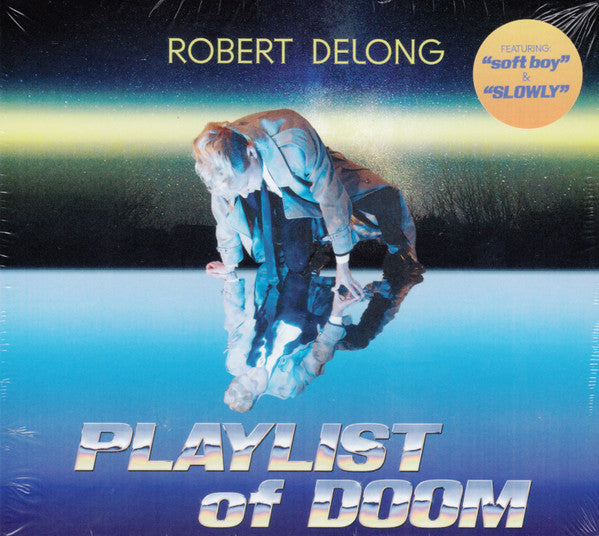 DELONG, ROBERT - PLAYLIST OF DOOM