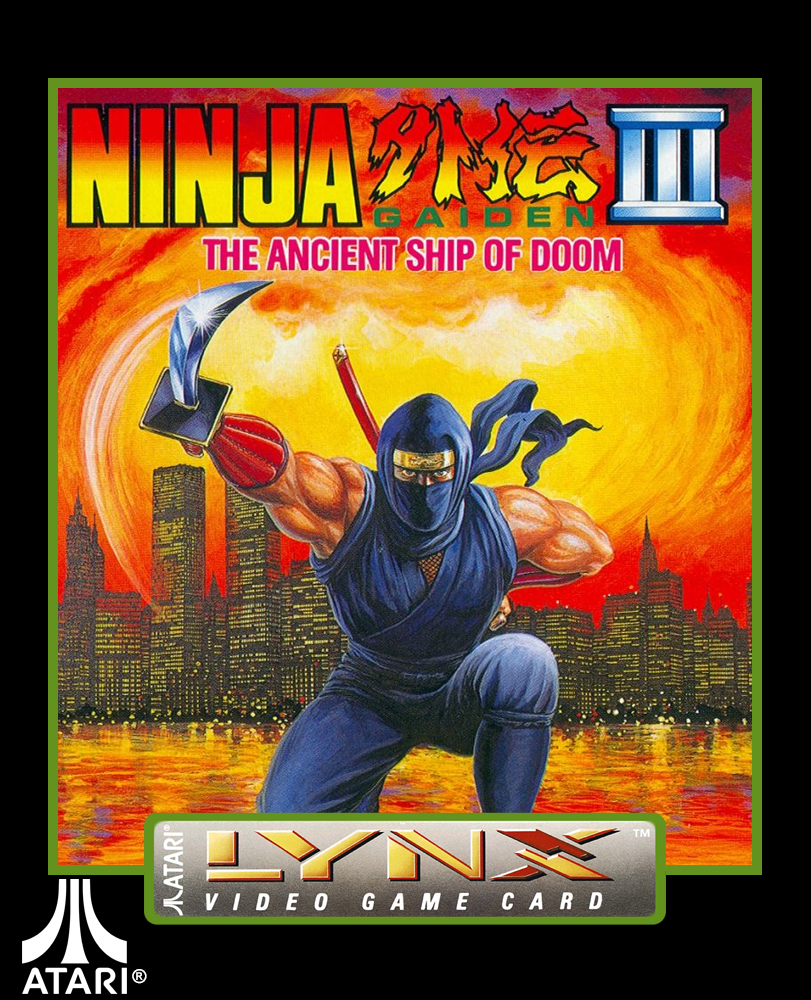 NINJA GAIDEN III: ANCIENT SHIP OF DOOM - LYNX