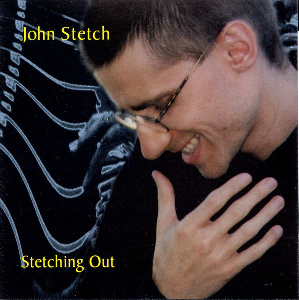 STETCH, JOHN - STETCHING OUT
