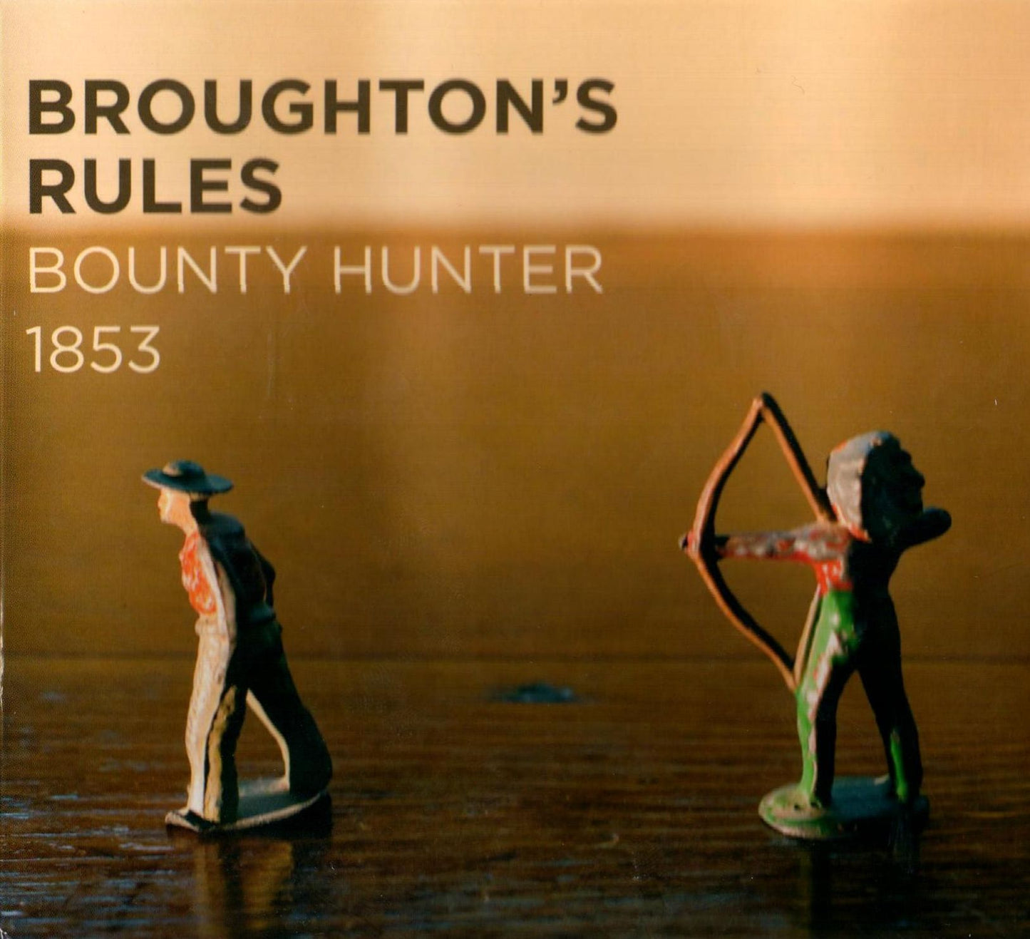 BROUGHTON'S RULES - BOUNTY HUNTER 1853