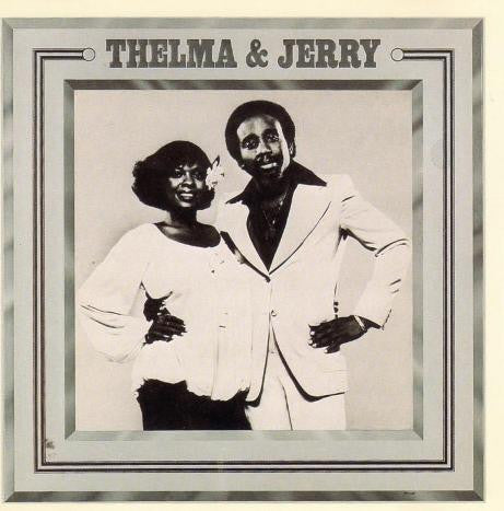 HOUSTON, THELMA - THELMA & JERRY