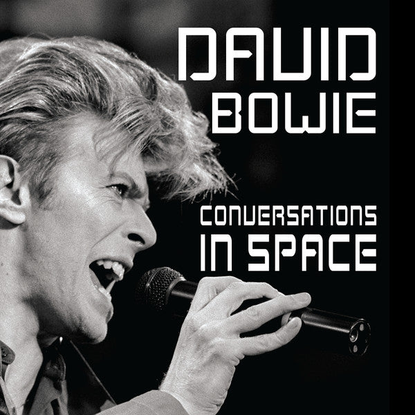 BOWIE, DAVID - CONVERSATIONS IN SPACE