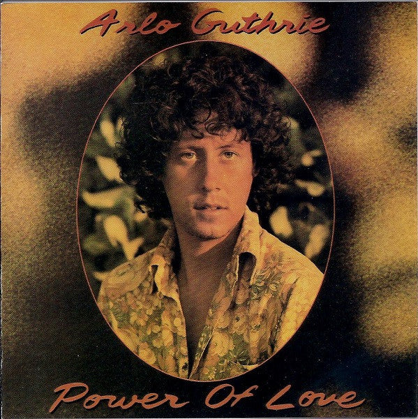 GUTHRIE, ARLO - POWER OF LOVE