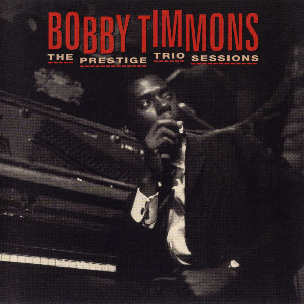 TIMMONS, BOBBY - PRESTIGE TRIO SESSIONS