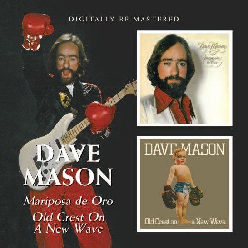 DAVE MASON - DAVE MASON - MARIPOSA DE ORO/OLD CREST ON A NEW WAVE