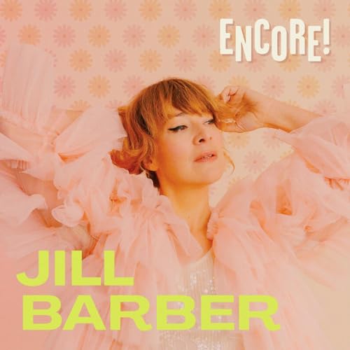 JILL BARBER - ENCORE (CD)