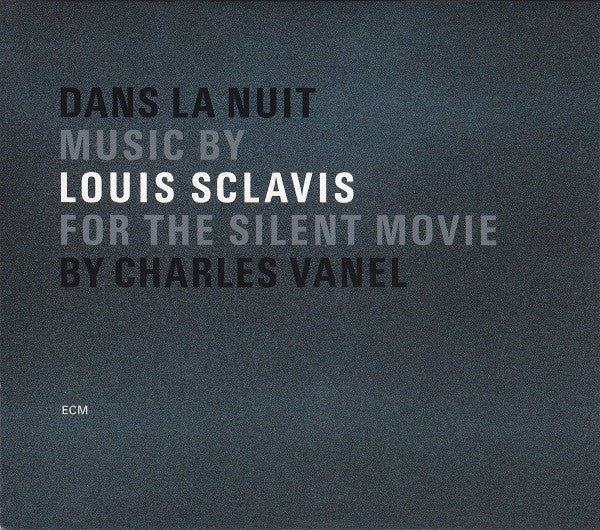 SCLAVIS, LOUIS - DANS LA NUIT