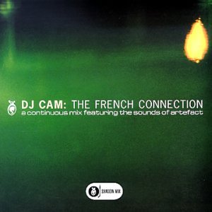 DJ CAM - THE FRENCH CONNECTION - A CONT