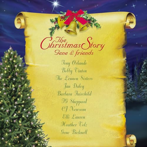 GENE BICKNELL WITH VARIOUS ARTISTS - THE CHRISTMAS STORY GENE & FRIENDS (CD)
