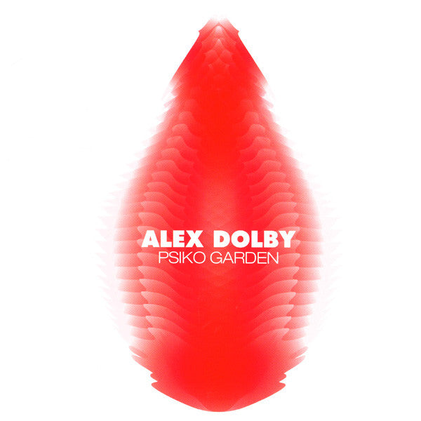 DOLBY, ALEX - PSIKO GARDEN