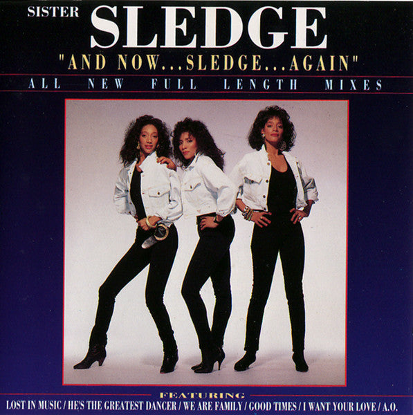 SISTER SLEDGE - AND NOW...SISTER SLEDGE...AGAIN
