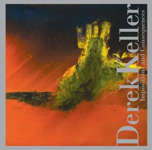 KELLER, DEREK - IMPOSITIONS AND CONSEQUENCES