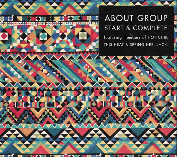 ABOUT GROUP  - START & COMPLETE