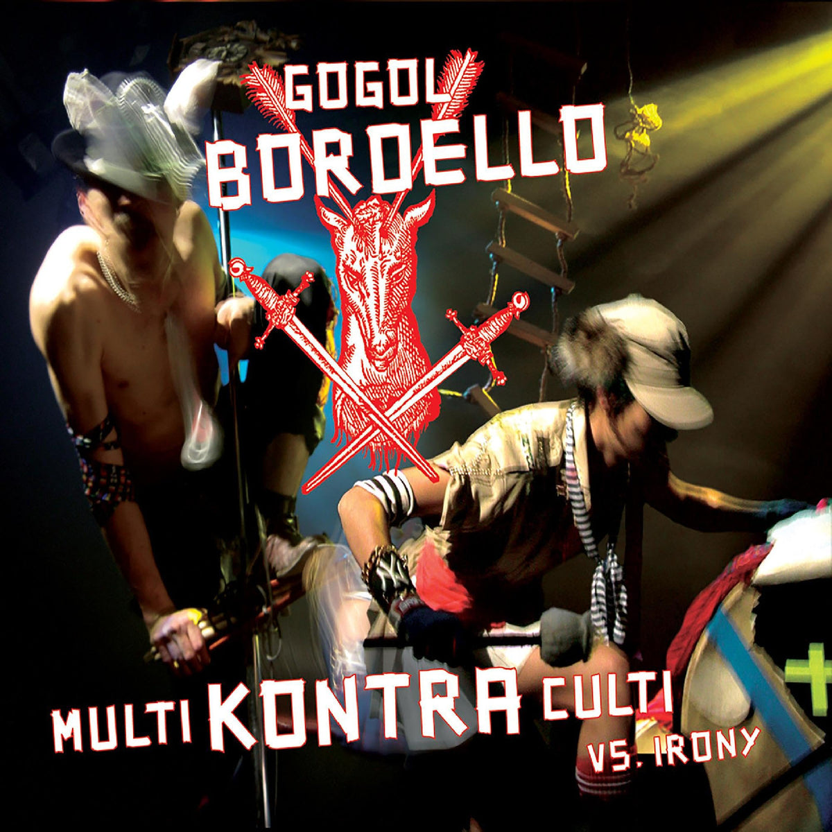 BORDELLO, GOGOL - MULTI KONTRA CULTI VS IRONY