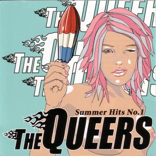 QUEERS - SUMMER HITS NO.1