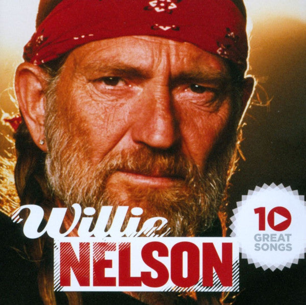 NELSON, WILLIE - 10 GREAT SONGS