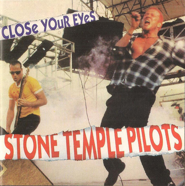 STONE TEMPLE PILOTS - CLOSE YOUR EYES (ITALY)