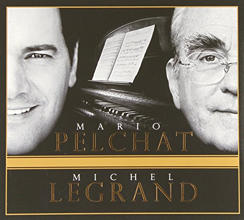 MARIO PELCHAT - MARIO PELCHAT CHANTE MICHEL LEGRAND (CD)