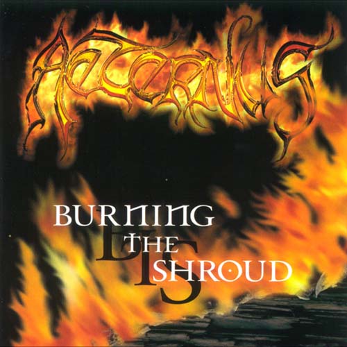 AETERNUS - BURNING THE SHROUD