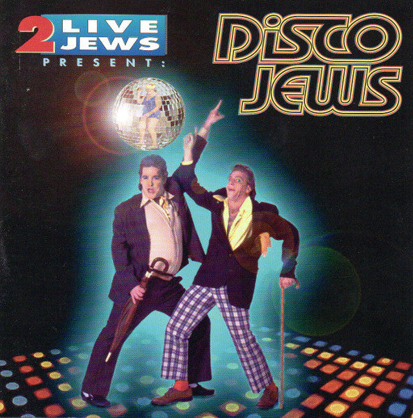 2 LIVE JEWS - DISCO JEWS