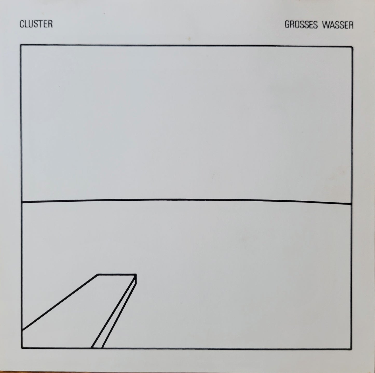 CLUSTER - GROSSES WASSER