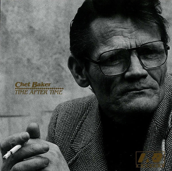 BAKER, CHET - TIME AFTER TIME (REMASTERED)