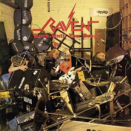 RAVEN - ROCK UNTIL YOU DROP (REMASTERED)