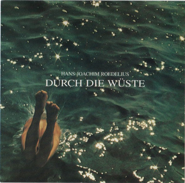 ROEDELIUS, HANS-JOACHIM - DURCH DIE WUSTE