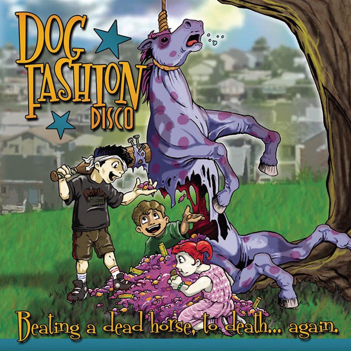 DOG FASHION DISCO - BEATING A DEAD HORSE TO DEATH
