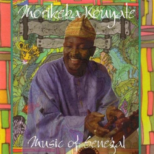 KOUYATE, MORIKEBA - MUSIC OF SENEGAL (AFRICA)