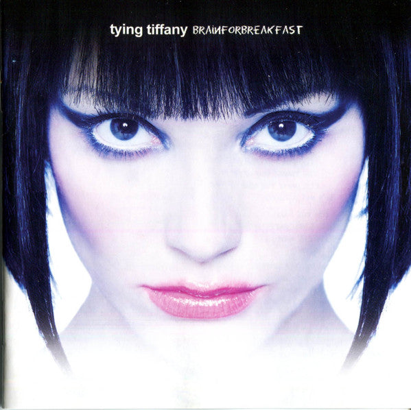 TYING TIFFANY - BRAIN FOR BREAKFAST