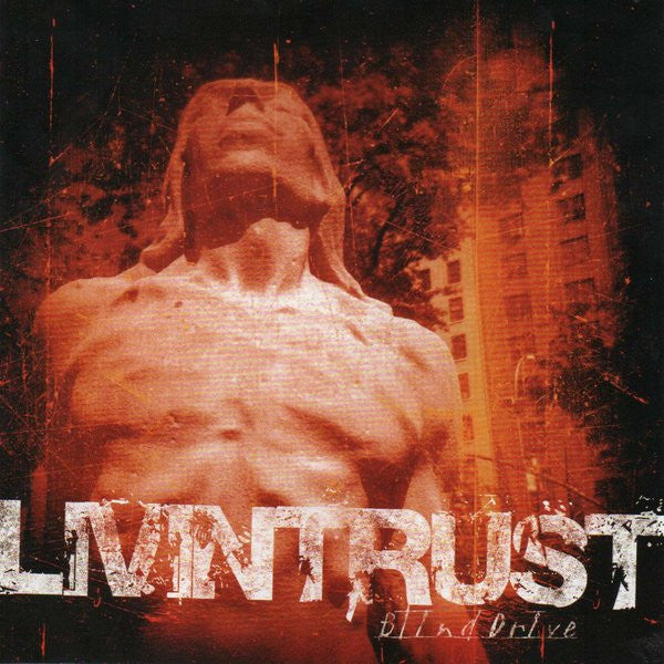 LIVINTRUST - BLINDDRIVE (IMPORT)