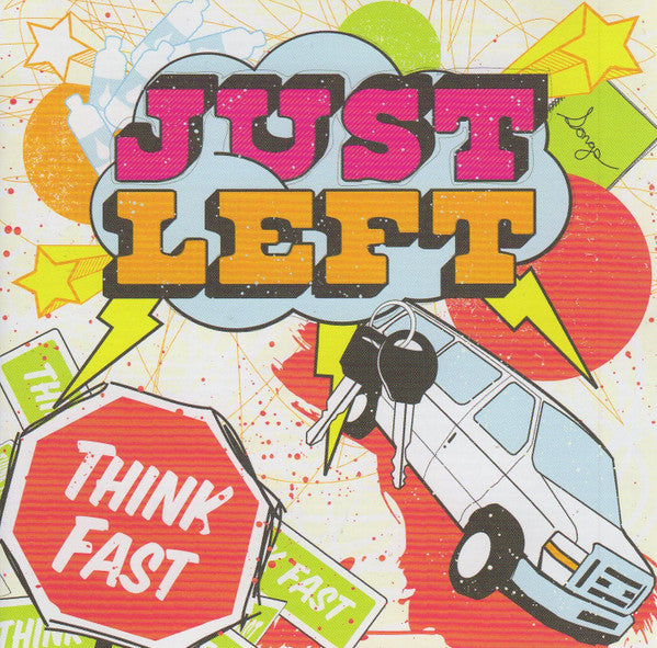 JUST LEFT - THINK FAST
