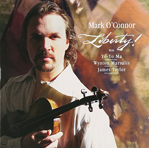 O'CONNOR, MARK/YO-YO MA & WYNTON MARSALI - LIBERTY!