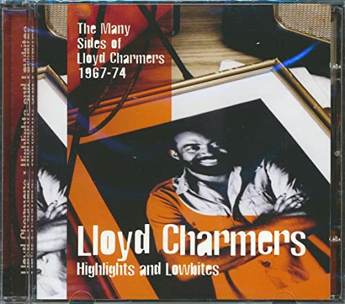 CHARMERS, LLOYD - HIGHLIGHTS & LOWBITES