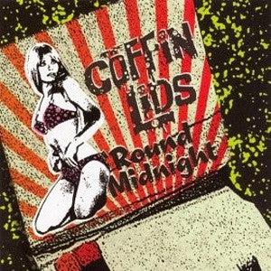 COFFIN LIDS - ROUND MIDNIGHT