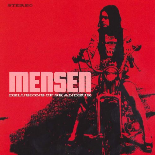 MENSEN - DELUSIONS OF GRANDEUR