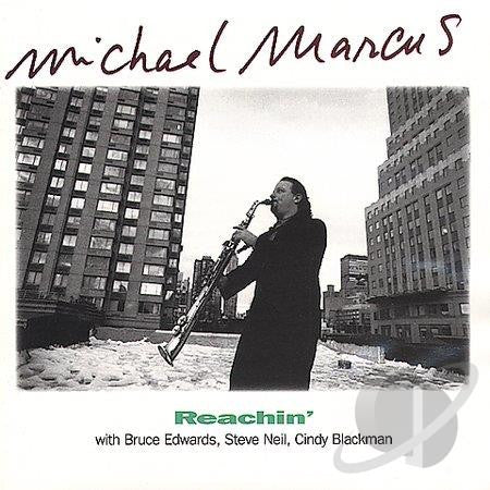 MARCUS, MICHAEL - REACHIN'