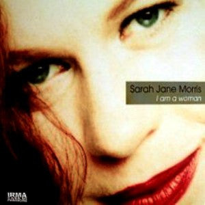 MORRIS, SARAH JANE - I'M A WOMAN